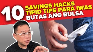 10 Savings Hacks Tipid Tips Para Iwas Butas Ang Bulsa [upl. by Tilney140]