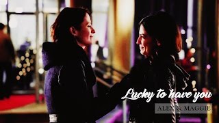 Alex amp Maggie  Lucky to have you 2x17 [upl. by Tybie44]