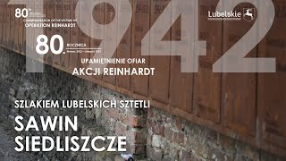 SZLAKIEM LUBELSKICH SZTETLI  SAWIN  SIEDLISZCZE [upl. by Bosson]