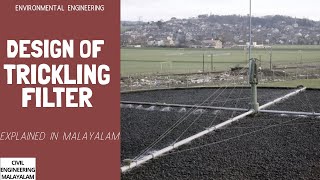 DESIGN OF TRICKLING FILTER  KTU S8 EE2  CIVIL ENGINEERING MALAYALAM [upl. by Dachi]