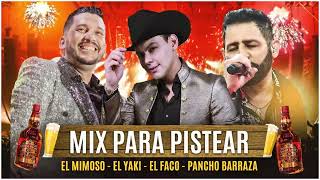 Mix Para Pistear 2024  El Yaki El Mimoso Luis Angel Carin Leon 💥 Rancheras Con Banda Mix🍻 [upl. by Haim]