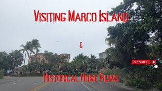 Lets Take A Drive 171 Estero to Marco Island amp Historic House Ruins  Marco Island Florida [upl. by Selie744]