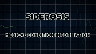 Siderosis Medical Condition [upl. by Matuag209]