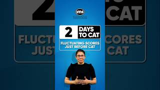 Fluctuating Scores Just before CAT 2024 mba shorts [upl. by Leiser]