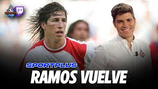 RAMOS VUELVE AL SEVILLA PIDIENDO PERDÓN  SPORTPLUS [upl. by Nauq777]