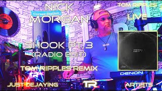 Nick Morgan  Shook Pt3 Radio Edit [upl. by Ailem492]