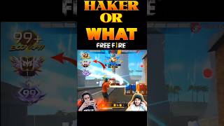 HAKER OR WHAT  freefire shots shorts virealshort trendingshorts [upl. by Ylrahc]