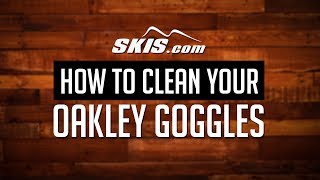 How to Clean Your Oakley Goggles [upl. by Kristel]