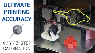 Calibrating your XYZ steps using a dial gauge for maximum accuracy [upl. by Eelam]