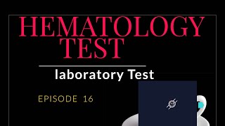 Interpretation of Common Laboratory Tests hematology testamharic Tutorial [upl. by Elyl767]