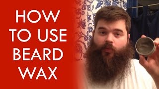 Beard Wax  How to Apply Beard Wax [upl. by Neelik203]