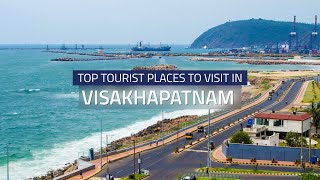 Best Places to Visit in Visakhapatnam  Vizag Tourist Spots  Vishakhapatnam Tourism [upl. by Auhso570]