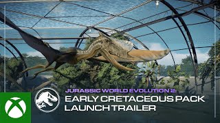 Jurassic World Evolution 2 Early Cretaceous Pack  Launch Trailer [upl. by Hadleigh385]