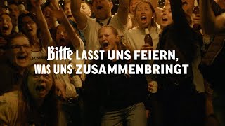 Bitte lasst uns feiern was uns zusammenbringt – Der Bitburger EMFilm [upl. by Cleopatra369]