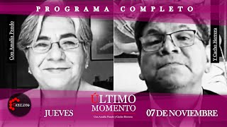 ÚltimoMomento  PROGRAMA COMPLETO  07112024  CabildeoDigital [upl. by Beasley780]