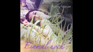 Romy Mayer quotEinmal nochquot Official Video [upl. by Joellen838]