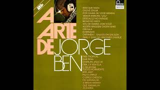 JORGE BEN TAKE IT EASY MY BROTHER CHARLIE [upl. by Ardella]