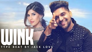 Wink  Guru Randhawa  Jasmin Walia  Type Beat 2020 [upl. by Janene]