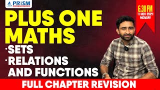 PLUS ONE  MATHS  FULL CHAPTER REVISION  SETS  RELATIONS AND FUNCTIONS [upl. by Adaline]