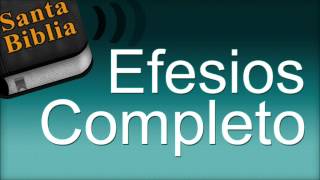 Libro Efesios Completo  Biblia Hablada [upl. by Eimmaj]