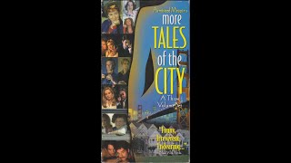 Opening to Armistead Maupins More Tales of the City Volume Two VHS 1998 [upl. by Semaj]