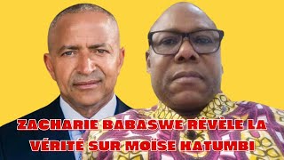 ZACHARIE BABASWE REVELE LA VERITE SUR MOISE KATUMBI [upl. by Ailedo]