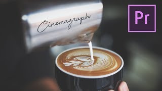 How to Create a Cinemagraph Moving Photos  Premiere Pro CC [upl. by Gnut977]