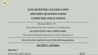 semester 1 ICSE computer specimen question paper solved full explanation [upl. by Eirb]