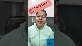 JKPSC Lecturer 102 EXam Objective Exam Subjective Exam JKPSCDeepti Mahajan [upl. by Sander]