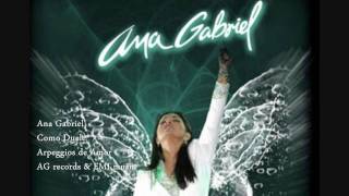 Ana Gabriel  Como Duele [upl. by Naam]