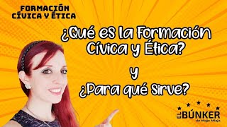 ¿Qué es la Formación Cívica y Ética y para qué sirve  Aprende Formación Cívica y Ética pero bien😉 [upl. by Jurgen]