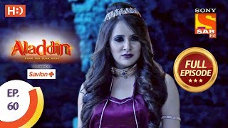 Aladdin  Ep 60  Full Episode  7th November 2018 [upl. by Fraya]