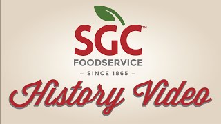 SGC™ Foodservice History [upl. by Whitcher289]