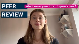 Peer Review What were your first impressions [upl. by Touber]