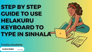 Step By Step Guide To use helakuru Keyboard to Type In Sinhala [upl. by Lawtun]