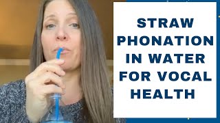 Straw Phonation in Water for Vocal Health and Power [upl. by Ethelinda]