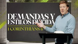 Demandas y Estilos de Vida  1 Corintios 6111  Pastor Gary Hamrick [upl. by Delos]