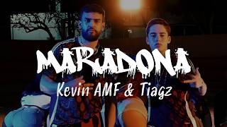 Kevin AMF amp Tiagz  Maradona Tatara LetraLyrics [upl. by Hasseman]