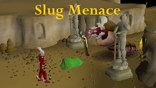 OSRS Slug Menace [upl. by Hux169]