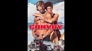 Convoy 1978 Movie Theme Song [upl. by Guria878]