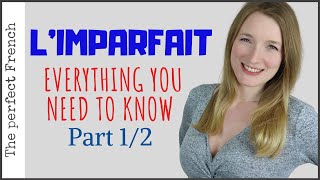 IMPARFAIT Part 1  Everything you need to know  French grammar  Learn French [upl. by Tamsky]