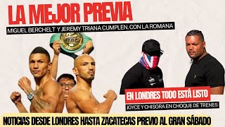 PREVIA MIGUEL BERCHELT VS JEREMY TRIANA  JOE JOYCE VS DERECK CHISORA [upl. by Annahsal]