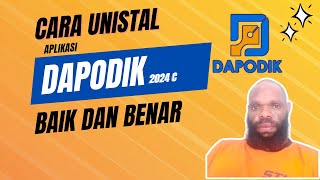 CARA UNINSTAL DAPODIK 2024C SECARA BAIK DAN BENAR [upl. by Innep320]