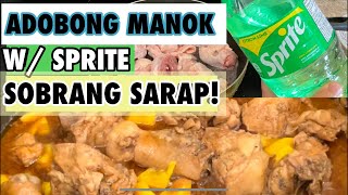 Adobong Manok with Sprite  Sobrang Sarap Promise [upl. by Pettifer876]