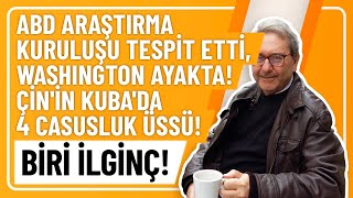 ABD ARAÅžTIRMA KURULUÅžU TESPÄ°T ETTÄ° WASHINGTON AYAKTA Ã‡Ä°NÄ°N KUBADA 4 CASUSLUK ÃœSSÃœ BÄ°RÄ° Ä°LGÄ°NÃ‡ [upl. by Gnohp]