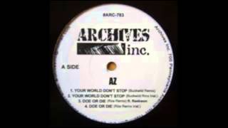 AZ  Your World Dont Stop Buckwild Remix 1995 [upl. by Jaella]