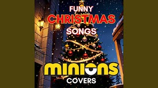 Wonderful Christmas Time Minions Remix [upl. by Kellie]