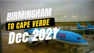 Trip Report  Birmingham to Cape Verde Christmas Day  Tui Holidays  Ghost Town [upl. by Nicolis742]