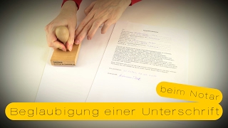 Die Beglaubigung einer Unterschrift beim Notar [upl. by Early]