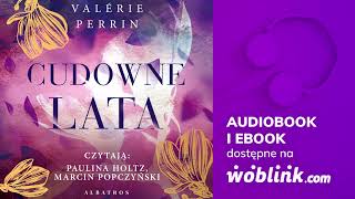 CUDOWNE LATA  VALERIE PERRIN  AUDIOBOOK PL [upl. by Conte197]